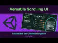 Versatile Scrolling UI - Customisable with controller navigation