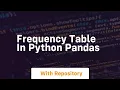 frequency table in python pandas