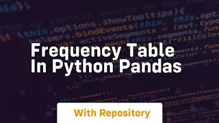 frequency table in python pandas