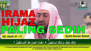 Download Irama Hijaz Paling Sedih - Syekh Bandar Balilah ( QS. Ghafir 57 - 77 ) MP3