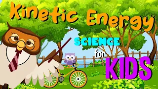 Kinetic Energy Science for Kids