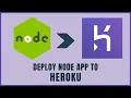 How to Deploy Node js Application on Heroku