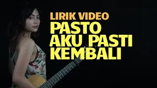 Download Aku Pasti Kembali - Pasto [ Lirik ] Tami Aulia Cover MP3