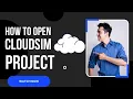 CLOUDSIM PROJECT