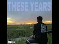 Download Lagu $INH16 - THESE YEARS