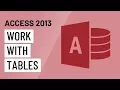 Access 2013 Working with Tables