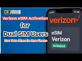 Verizon eSIM Activation for Dual SIM Users - How to Use Two Lines in One Phone