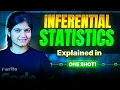Inferential Statistics Explained in One Shot