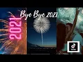Download Lagu Bye Bye 2021 New Years and 2021 Recap Tiktok compilation
