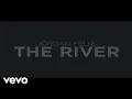 Download Lagu Jordan Feliz - The River (Lyric Video)