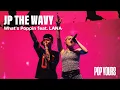 Lagu JP THE WAVY - What's Poppin feat. LANA (Live at POP YOURS 2023)