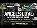 Download Lagu DJ TRAP PARTY - ANGELS LOVE X MYSTERIOUS GIRLS BASS HOREG