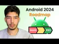 Android Roadmap 2024 - ZERO to PRO