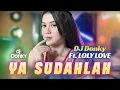 Download Lagu DJ YA SUDAHLAH | DJ TIKTOK | FULL BASS JEDAG JEDUG - DJ DONKY ft. Loly Love