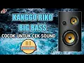 Download Lagu DJ Kanggo Riko _ BIG BASS _ Original