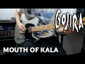 Download Lagu Gojira - Mouth of Kala - Guitar Cover