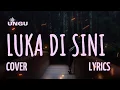 Download Lagu UNGU – LUKA DI SINI  (Cover \u0026 Lyric) – COVER BY MEISITA LOMANIA