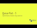 Queue Part 3 Queue using Linked List codeItDown