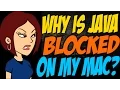 Why is Java Blocked on My Mac