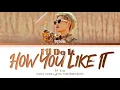 Download Lagu PP Krit - I'll Do It How You Like It Lyrics Thai/Rom/Eng