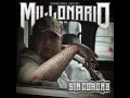 Millonario sin corona 07 Chingo de cheve