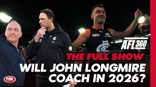 John Longmire on his coaching future Freeze MND special AFL 360 Full Show