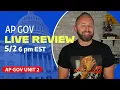 AP Gov Unit 2 LIVE Review