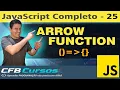 Arrow Functions in JavaScript Learn What They Are and How to Use Them - Modern JavaScript Cours