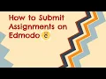 How To Submit Assignments on Edmodo Phone Version