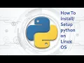 3 Complete Python Basics for Automation-Python setup on Linux OS