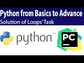 Solution of Loops Task Learn Python from Basics to Advanced Part 7 Azhar Electronics