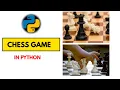 Chess game in python - simple program python chess game