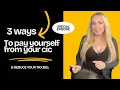 3 ways to pay yourself from your CIC reduce your tax bill