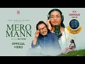 Download Lagu Mero Mann - Shreyashi Pariyar | Uday Sotang | Official Music Video 2025/2082