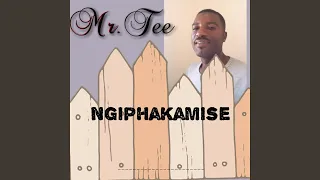 ngiphakamise feat mr chillax 