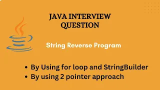 Java Interview Question 1 Reverse String Using for Loop Two Pointer Approach