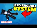 How to make a R TO RAGDOLL SYSTEM in ROBLOX STUDIO