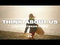 Sonny Fodera, D.O.D & Poppy Baskcomb - Think About Us (Lucas Estrada Remix)