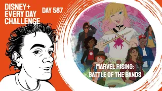 marvel rising battle of the bands day 587 disney every day challenge
