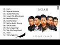 Download Lagu Noah - Second Chance (2014) Full Album HQ Audio MP3