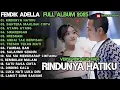 Download Lagu RINDUNYA HATIKU - ВАНТERA MAHLIGAI CINTA- AYANG AYANG - OM ADELLA FULL ALBUM TERBARU 2025