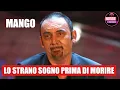 Lagu Mango: LO STRANO SOGNO PRIMA DI MORIRE, Come è morto mango?