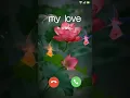 Download Lagu my love in calling 💖😍❣️💞💟😘 phone ringtone #phone
