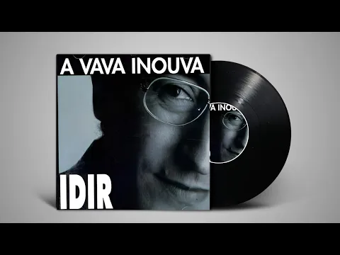 Download MP3 IDIR – A Vava Inouva – 1991 [ إدير - أفافا إينوفا / إدير - يا أبي إنوفا ] ( Full Album )