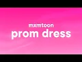 Download Lagu mxmtoon - prom dress (Lyrics)