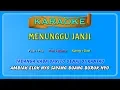 Download Lagu MANUNGGU JANJI (buat COWOK) ~ karaoke _ tanpa vokal pria