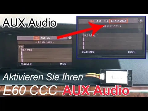 Download MP3 Aktivieren Sie das AUX-Audio des Originalautos für Ihren BMW E60 E61 E63 E64 (Deutsch)