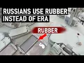 Russians Are Using Rubber instead of ERA on their Tanks