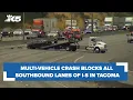 Multi-vehicle crash blocks all lanes of southbound I-5 in Tacoma