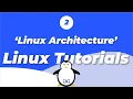 Linux Tutorials Linux Architecture GeeksforGeeks